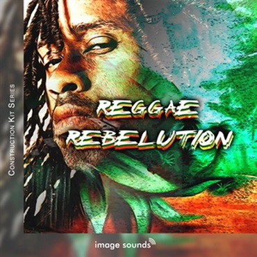 IMAGE SOUNDS Reggae Rebelution (レゲエ)(コンストラクションキット)(オンライン納品)(2時間以内に納品)