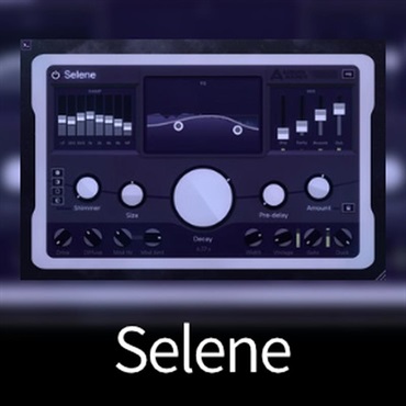 Selene (セレーネ)(アルゴリズミック・リバーブ)(オンライン納品)(2時間以内に納品)