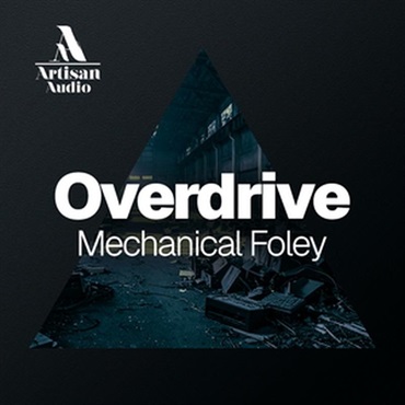 Overdrive - Mechanical Foley (機械音)(近未来)(メカニカルフォーリー)(サンプルパック)(オンライン納品)(2時間以内に納品)