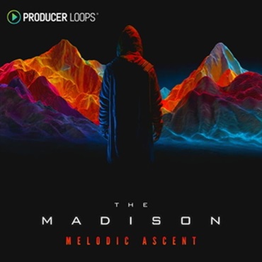 PRODUCER LOOPS The Madison - Melodic Ascent (メロディックテクノ)(プログレッシブハウス)(サンプルパック)(オンライン納品)(2時間以内に納品)