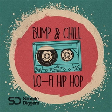 Bump & Chill - Lofi Hip Hop (Lo-Fi)(クラシックヒップホップ)(サンプルパック)(オンライン納品)(2時間以内に納品)