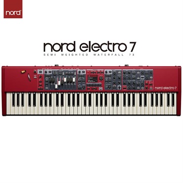 Nord（CLAVIA） Nord Electro 7 73 (ノードエレクトロ7) (73鍵盤) (73Key) (NordElectro7) SEMI WEIGHTED WATERFALL 73 (代引不可)