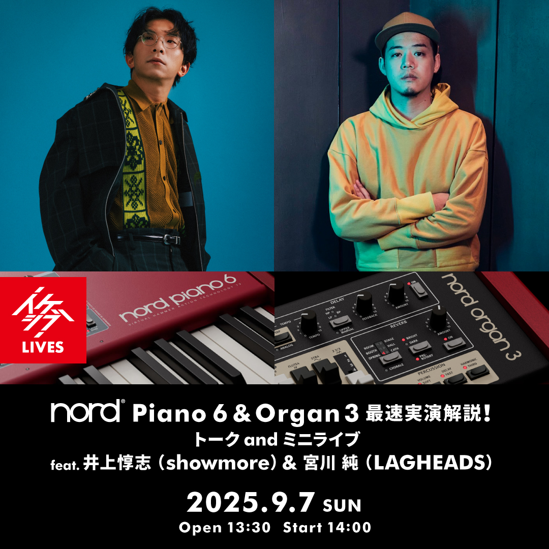Nord Piano 6 & Organ 3 最速実演解説！トークandミニライブ feat. 井上惇志 & 宮川 純