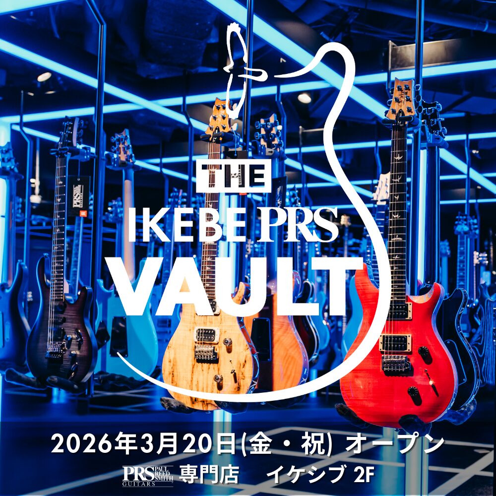 PRS専門店“THE IKEBE PRS VAULT” イケシブ2Fにオープン