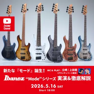 IKEBE LIVE SHOPPING # 214｜新たな『モード』誕生！Ibanez ”Mode”シリーズ 実演＆徹底解説【presented by グランディベース東京】